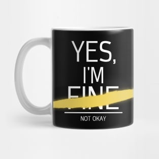 I am fine Mug